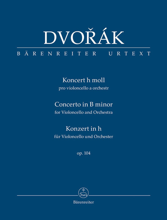 Dvorak, Antonin (Del Mar): Cello Concerto in B minor Op. 104 (Study Score) Barenreiter Urtext