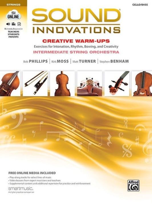 Phillips/Moss/Turner/Benham: Sound Innovations for String Orchestra: Creative Warm-Ups (cello/bass)(audio access) Alfred