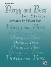 Gershwin, G. (Zinn): Porgy and Bess for Strings (bass)