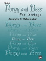 Gershwin, G. (Zinn): Porgy and Bess for Strings (violin 1)