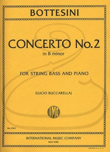 Bottesini (Buccarella): Concerto No.2 in B minor (bass & piano) International