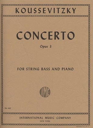 Koussevitzky: Concerto, Op.3 (bass & piano reduction)