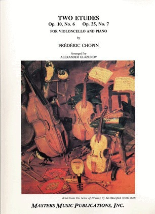 Chopin, Frederic (Glazunov): Two Etudes Op.10 No.6j/Op.25 No.7 (cello & piano)