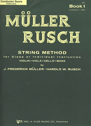 Muller, J.F. & Rusch, H.W.: (Score) String Method, Bk.1 (piano accompaniment)