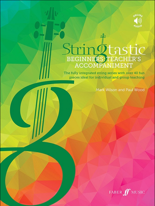 Wilson and Wood: Stringtastic Beginners: Teacher's Accompaniment (piano, online resources included) FABER